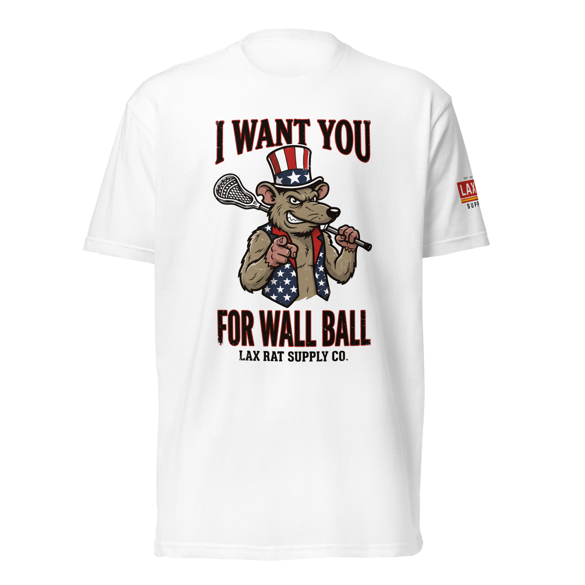 I Want You for Wall Ball Tee, lacrosse t-shirt from Lax Rat Supply Co. in white, front view