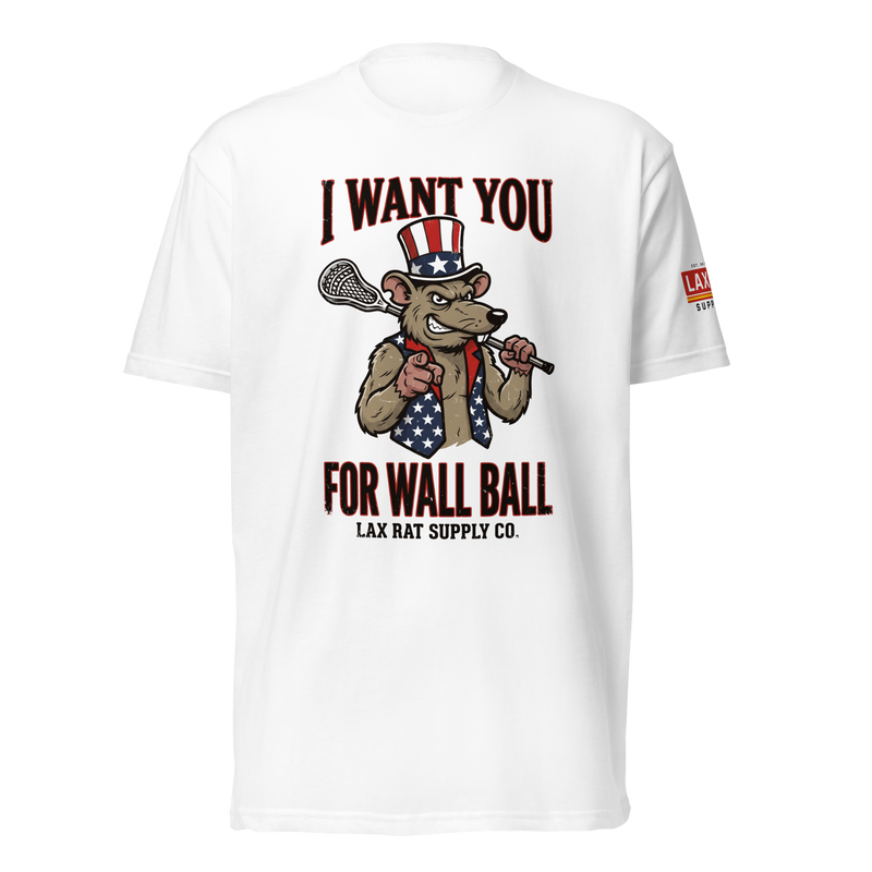 I Want You for Wall Ball Tee, lacrosse t-shirt from Lax Rat Supply Co. in white, front view